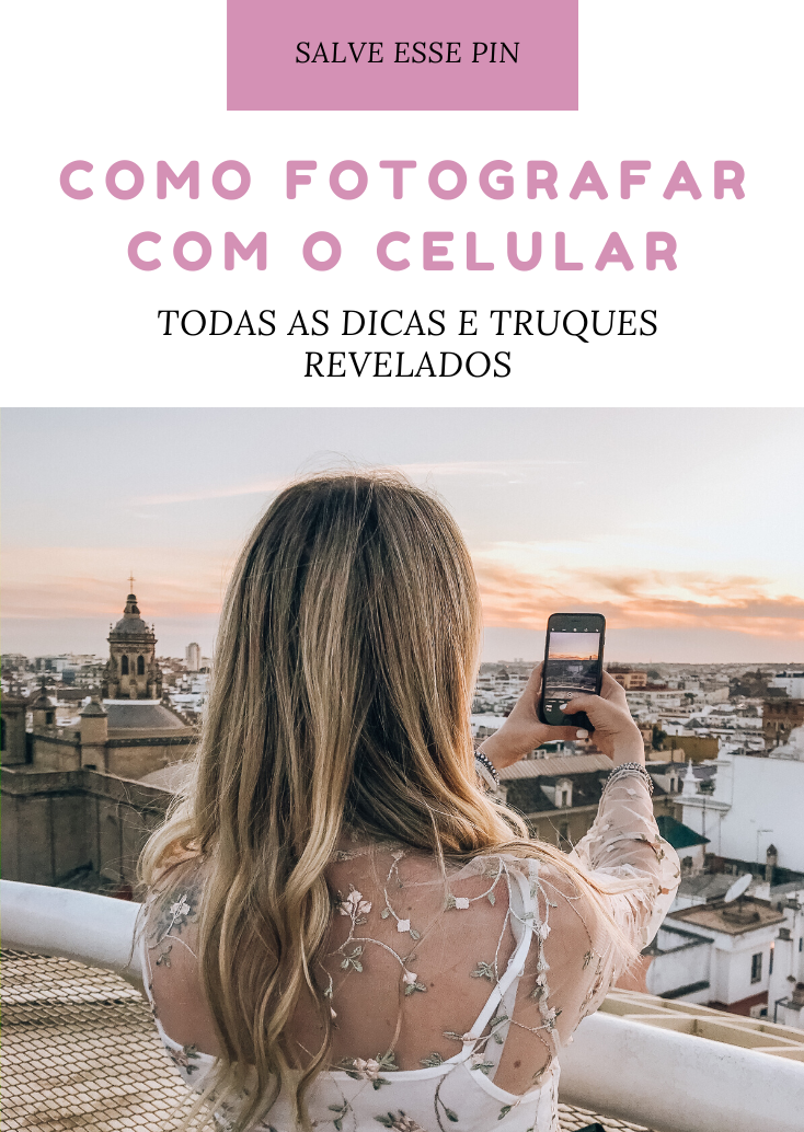 Como fotografar com o celular