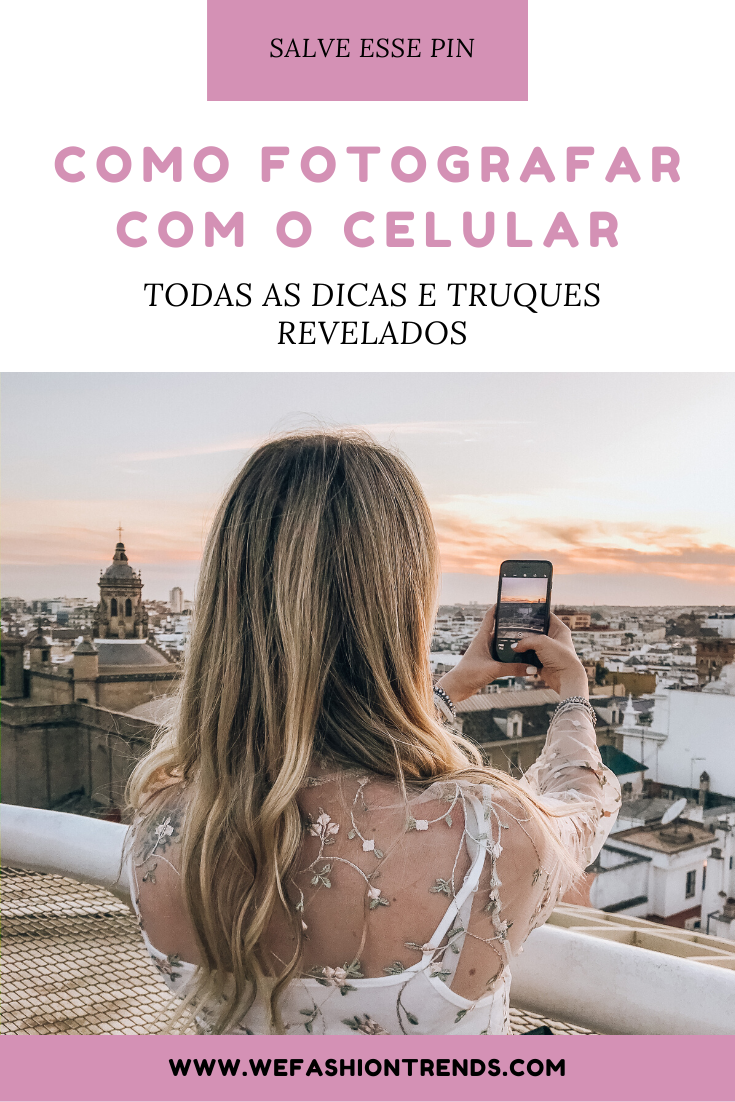 Como fotografar com o celular