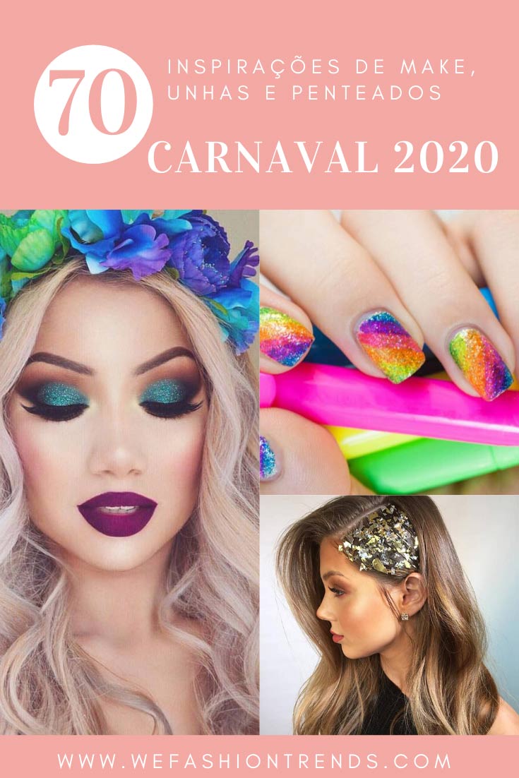 carnaval-2020-maquiagem-penteado-unha-decorada