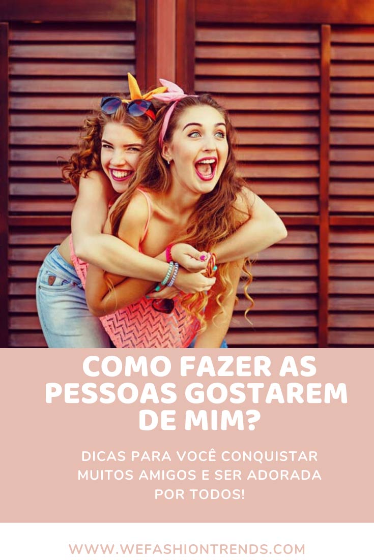 como-fazer-as-pessoas-gostarem-de-mim